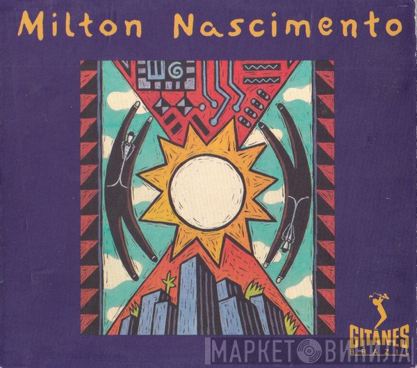Milton Nascimento - Milton Nascimento