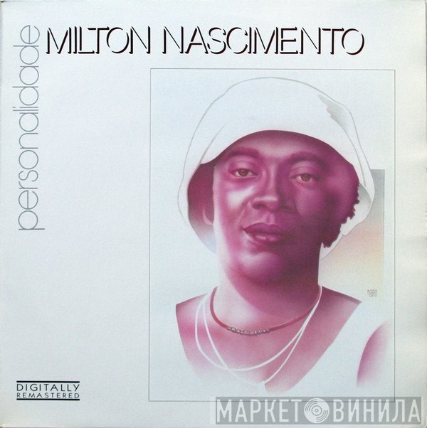 Milton Nascimento  - Personalidade