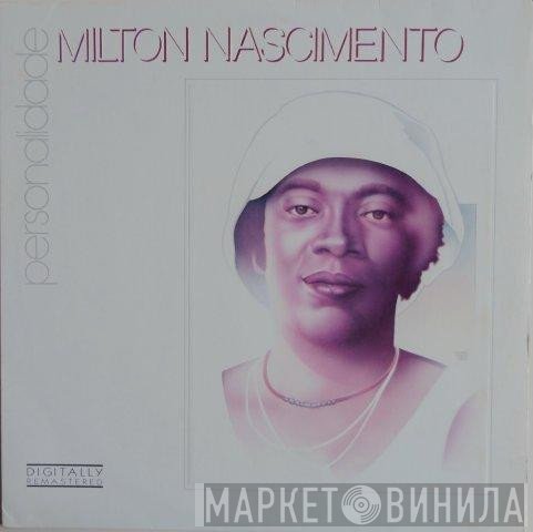 Milton Nascimento  - Personalidade