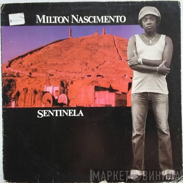 Milton Nascimento - Sentinela