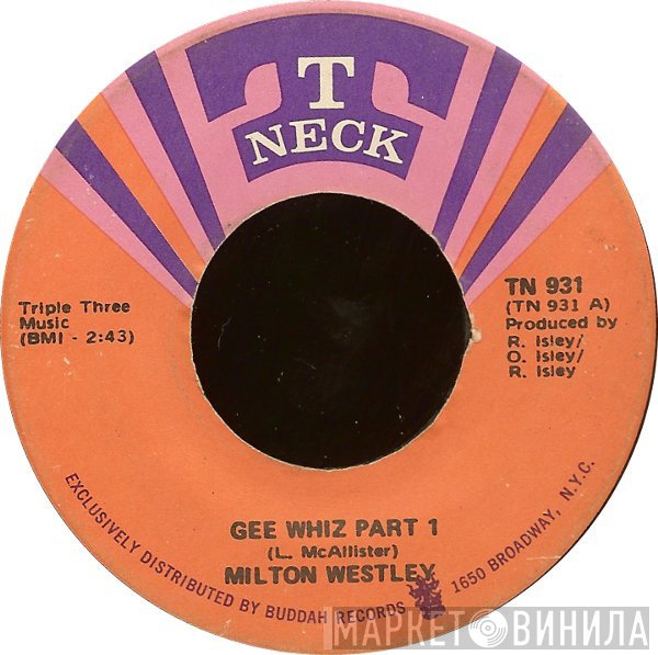 Milton Westley - Gee Whiz