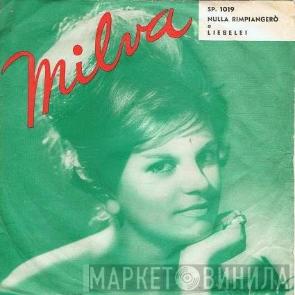 Milva  - Nulla Rimpiangerò / Liebelei