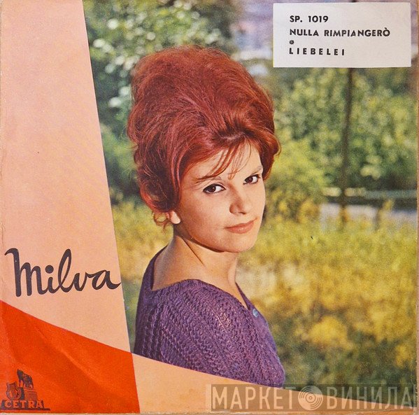 Milva  - Nulla Rimpiangerò / Liebelei