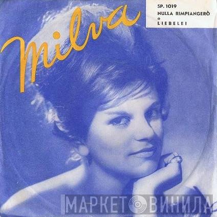 Milva  - Nulla Rimpiangerò / Liebelei