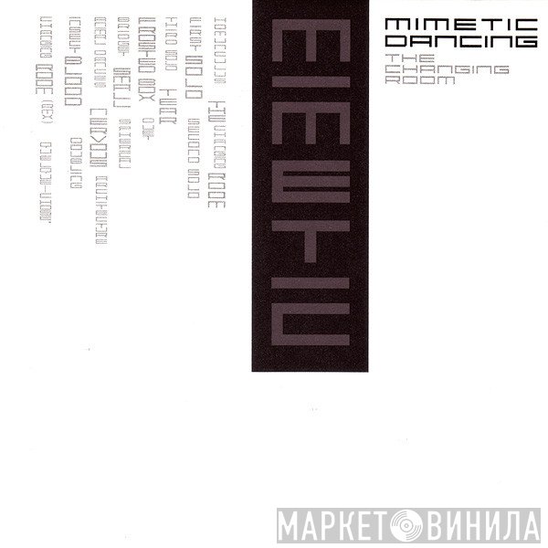 Mimetic  - The Changing Room