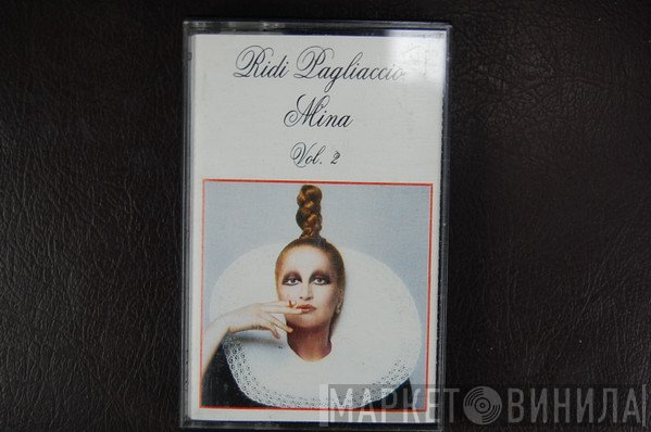 Mina   - Ridi Pagliaccio Vol. 2