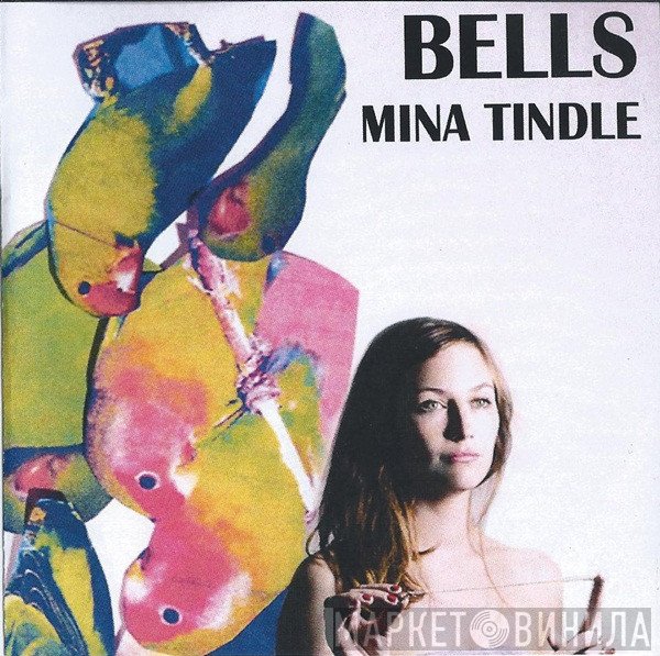 Mina Tindle - Bells