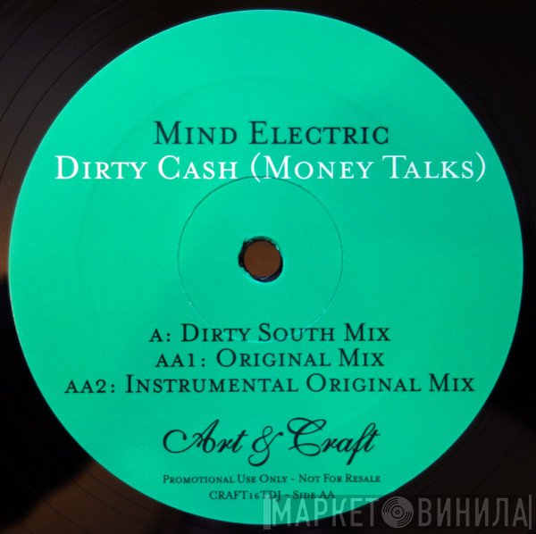 Mind Electric - Dirty Cash (Money Talks)