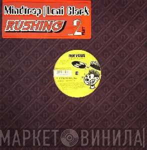 Mind Trap / Loni Clark  - Rushing 2