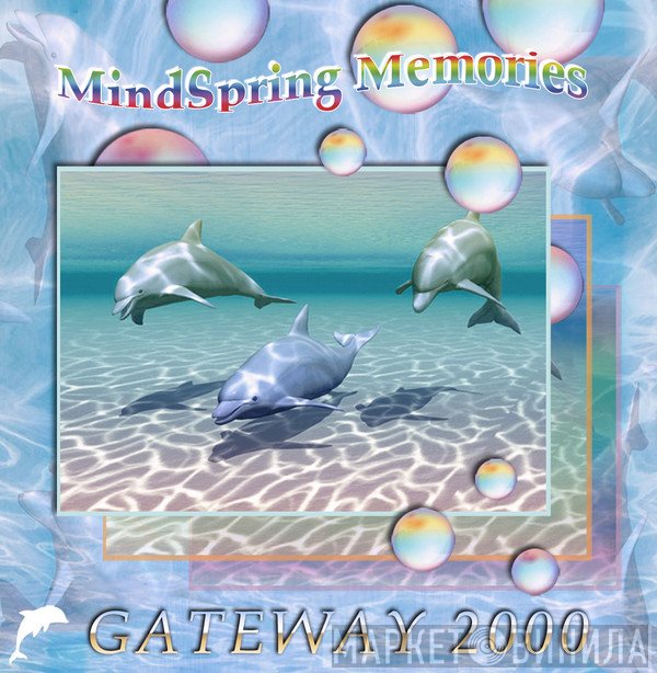 MindSpring Memories  - Gateway2000