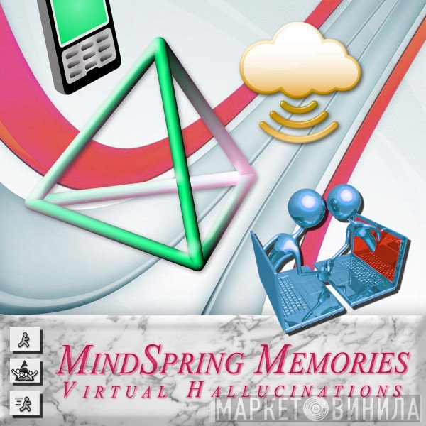 MindSpring Memories  - Virtual Hallucinations