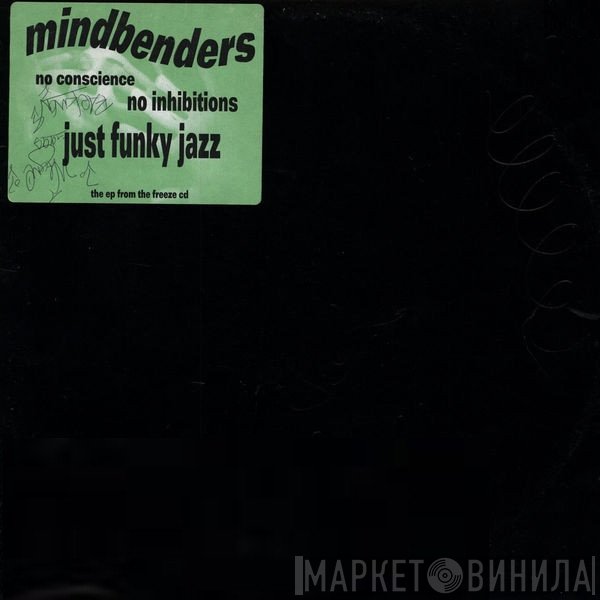 Mindbenders - No Conscience No Inhibitions Just Funky Jazz