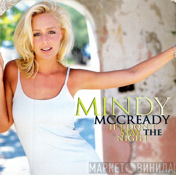 Mindy McCready - If I Don't Stay The Night