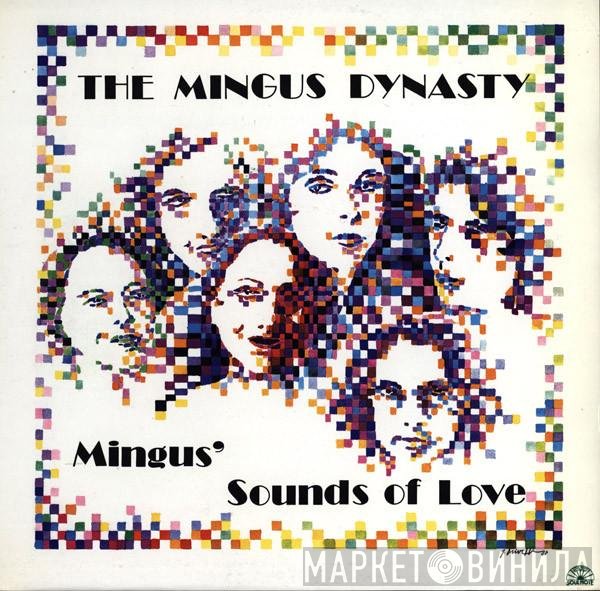 Mingus Dynasty - Mingus' Sounds Of Love