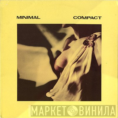 Minimal Compact  - Minimal Compact