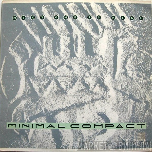 Minimal Compact  - Next One Is Real