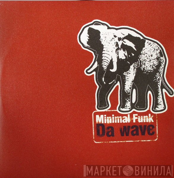 Minimal Funk - Da Wave