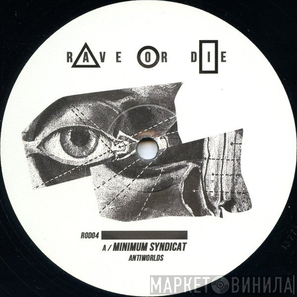 Minimum Syndicat / Umwelt  - Rave Or Die 04