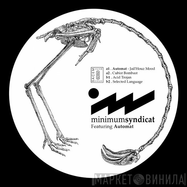 Minimum Syndicat Featuring Automat   - 3615 Rave EP