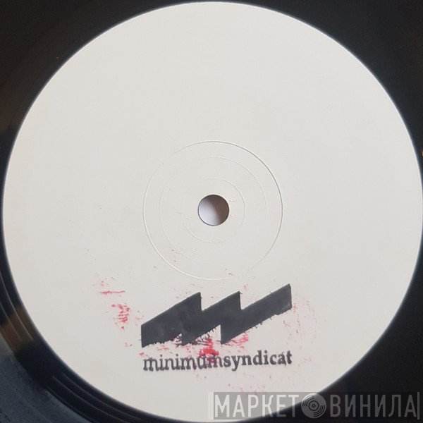 Minimum Syndicat Featuring Automat   - 3615 Rave EP