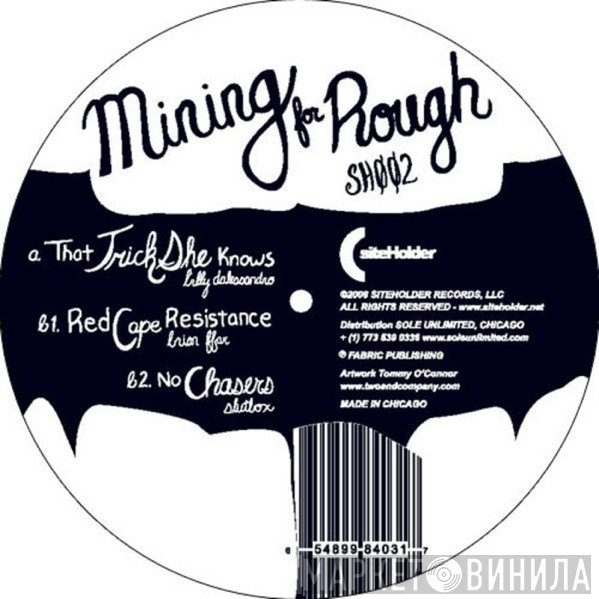  - Mining For Rough
