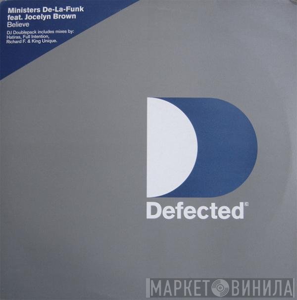 Ministers De-La-Funk Feat. Jocelyn Brown  - Believe