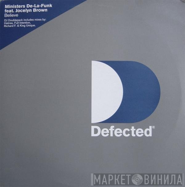 Ministers De-La-Funk Feat. Jocelyn Brown  - Believe