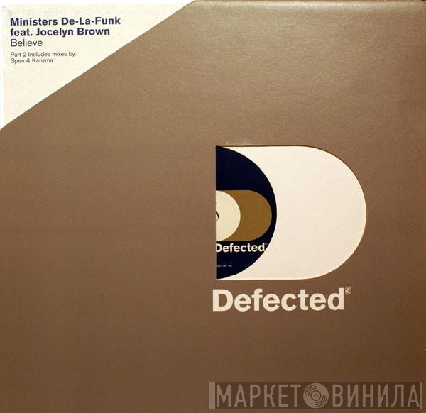 Ministers De-La-Funk Feat. Jocelyn Brown  - Believe Part 2