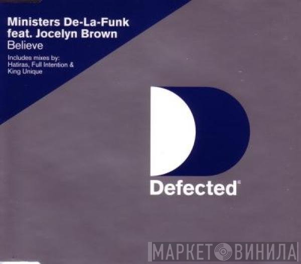 Ministers De-La-Funk Featuring Jocelyn Brown  - Believe