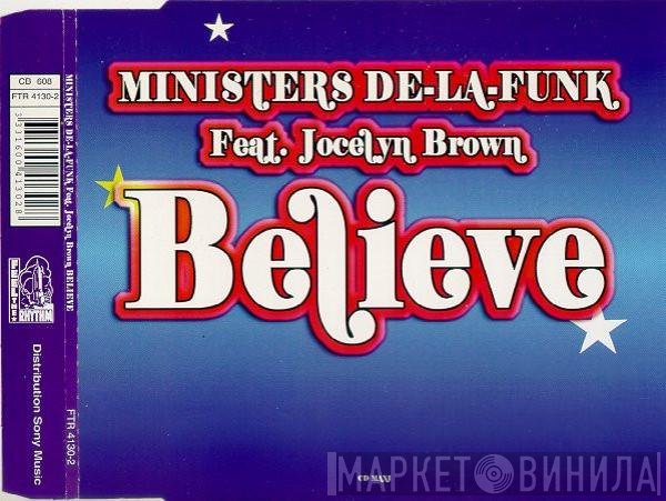 Ministers De-La-Funk Featuring Jocelyn Brown  - Believe