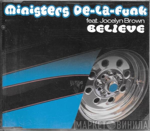 Ministers De-La-Funk Featuring Jocelyn Brown  - Believe