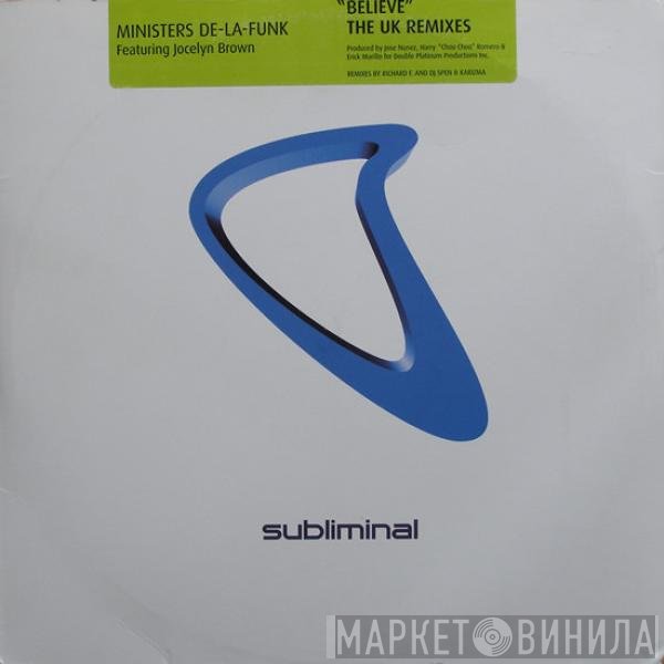 Ministers De-La-Funk, Jocelyn Brown - Believe (The UK Remixes)