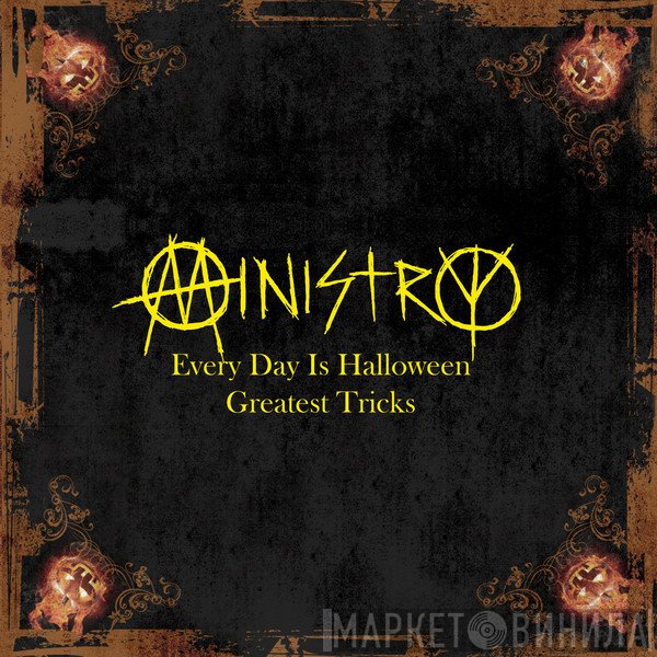 Ministry - Every Day Is Halloween - Greatest Tricks