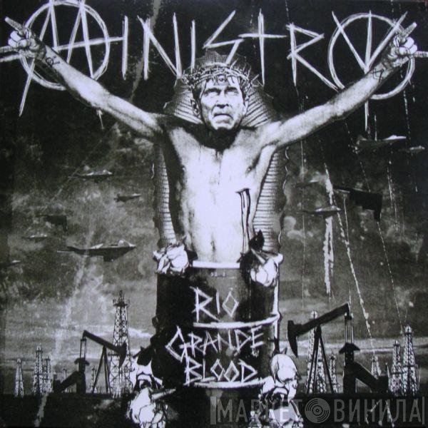 Ministry - Rio Grande Blood