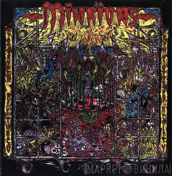 Minkions - Distorted Pictures From Distorted Reality