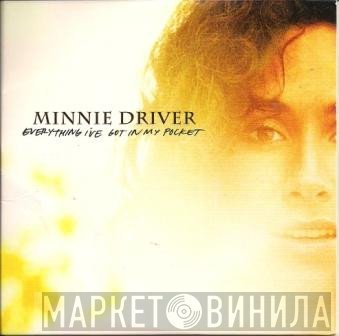 Minnie Driver - Everything I've Got In My Pocket