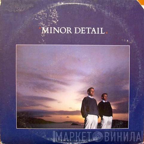 Minor Detail - Minor Detail