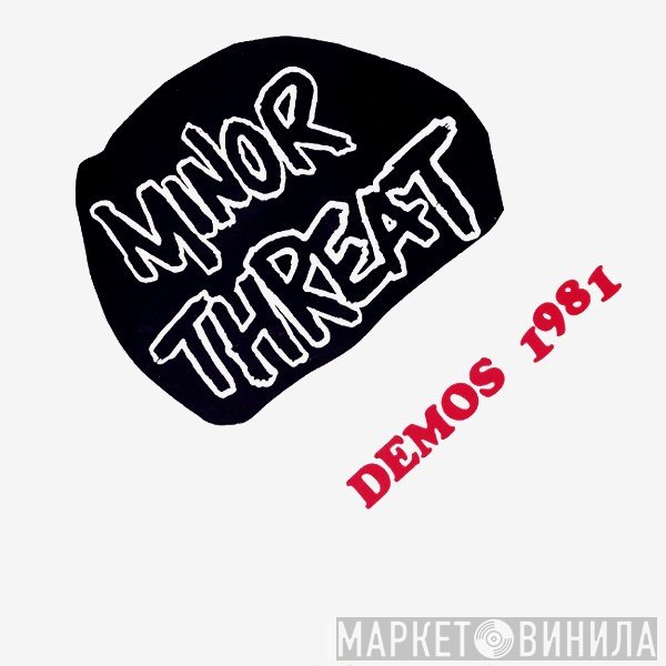 Minor Threat  - Demos 1981