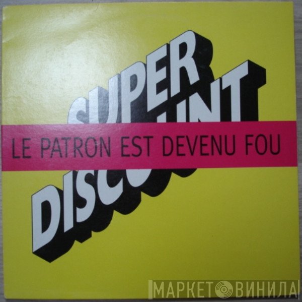 Minos Pour Main Basse (Sur La Ville) - Le Patron Est Devenu Fou