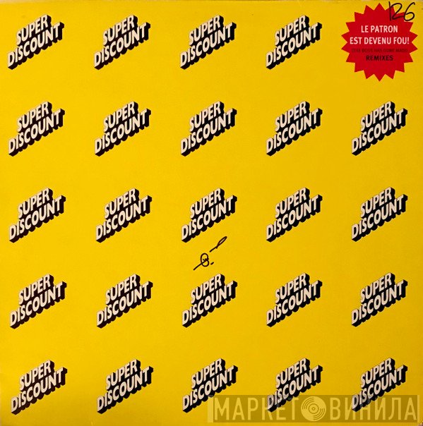 Minos Pour Main Basse (Sur La Ville), Super Discount - Le Patron Est Devenu Fou! = The Boss Has Gone Mad! (Remixes)