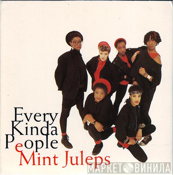Mint Juleps - Every Kinda People