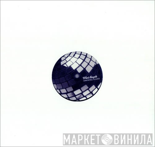 Mint Royale - Dancehall Places