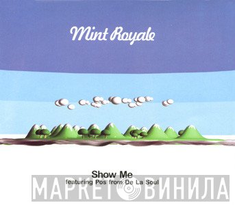 Mint Royale - Show Me