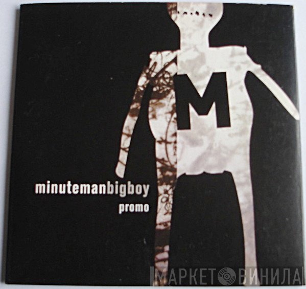 Minuteman  - Big Boy