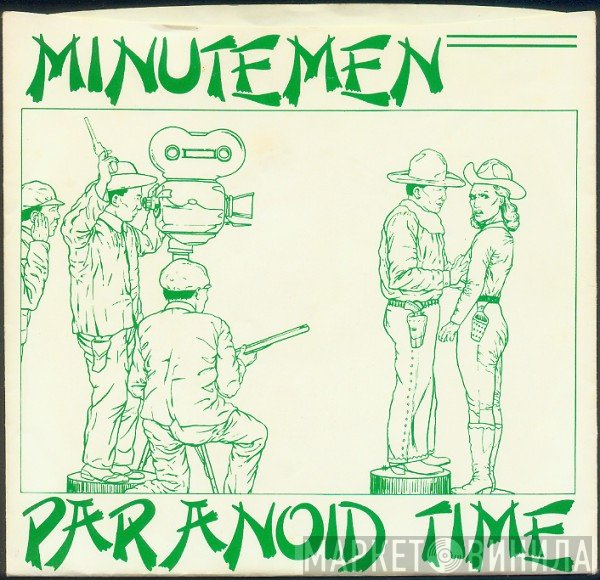Minutemen  - Paranoid Time