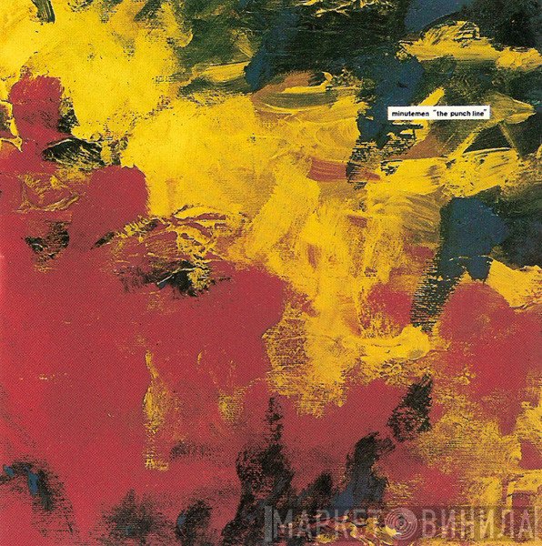 Minutemen  - The Punch Line