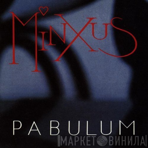Minxus  - Pabulum