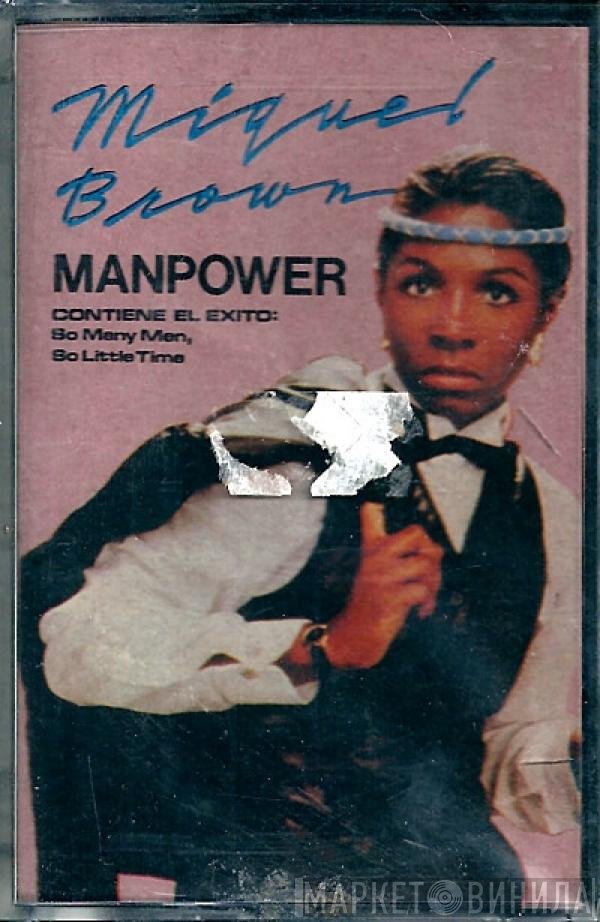 Miquel Brown  - Manpower