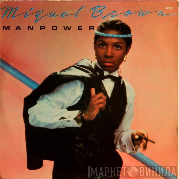 Miquel Brown  - Manpower