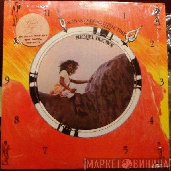 Miquel Brown - So Many Men,So Little Time = No Tengo Tiempo